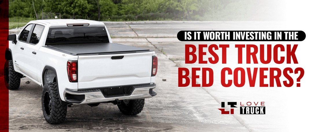 Is It Worth Investing in the Best Truck Bed Covers?