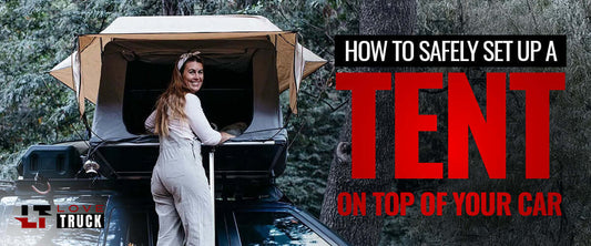 How to Safely Set Up a Tent on Top of Your Car