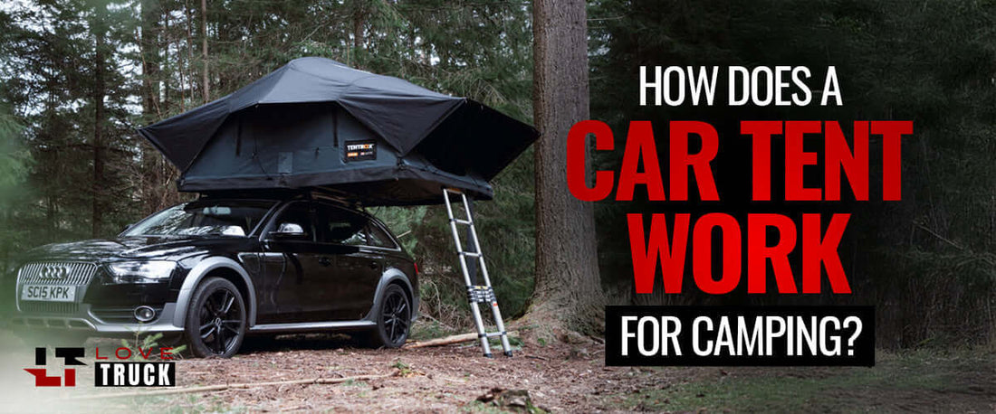 How Does a Car Tent Work for Camping